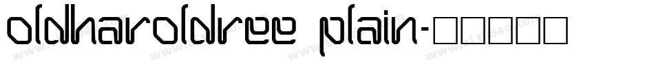 OldHaroldRee Plain字体转换